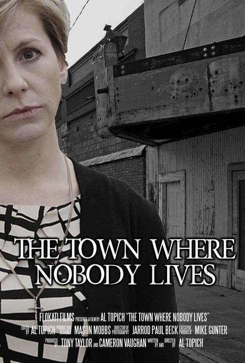 The Town Where Nobody Lives (2015) постер