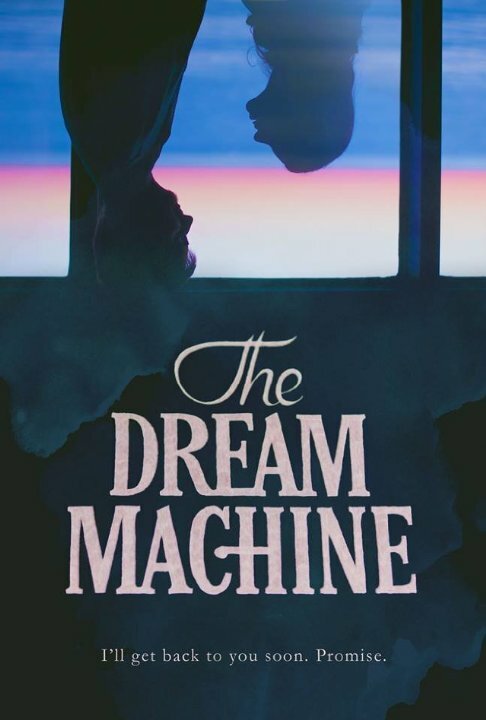 The Dream Machine (2014) постер