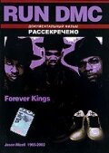 Run DMC: Forever Kings (2004) постер