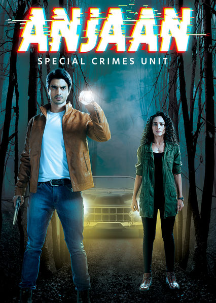 Anjaan: Special Crimes Unit (2018) постер