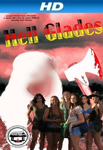 Hell Glades (2013) постер