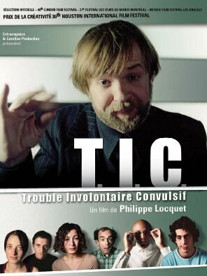 T.i.c. - Trouble involontaire convulsif (2003) постер