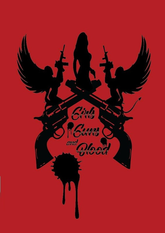 Girls Guns and Blood (2019) постер
