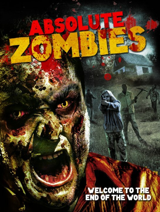 Absolute Zombies (2015) постер