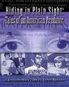 Hiding in Plain Sight: Tales of an American Predator (2005) постер
