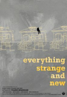 Everything Strange and New (2009) постер