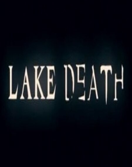 Lake Death (2010) постер