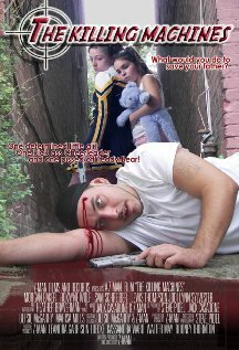 The Killing Machines (2007) постер