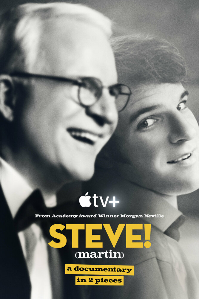 Стив! (Мартин): Документальный фильм в 2 частях (2024) постер
