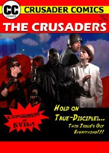 The Crusaders #357: Experiment in Evil! (2008) постер