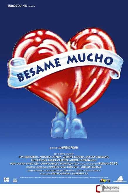 Бесаме мучо (1999) постер