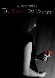 Til' Death Do Us Part (2008)